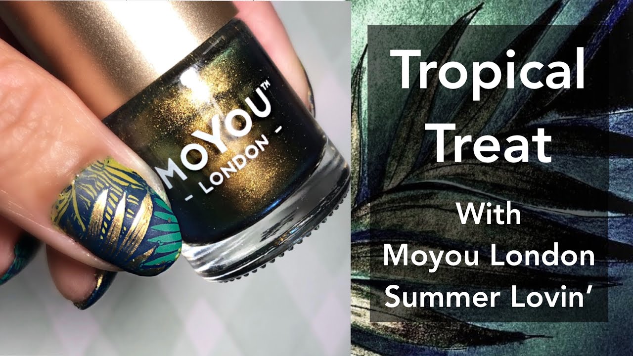 Tropical Treat || MoYou London Summer Lovin&rsquo;