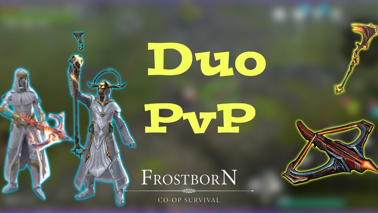 Frostborn:Duo PvP CIS/Дуо пвп