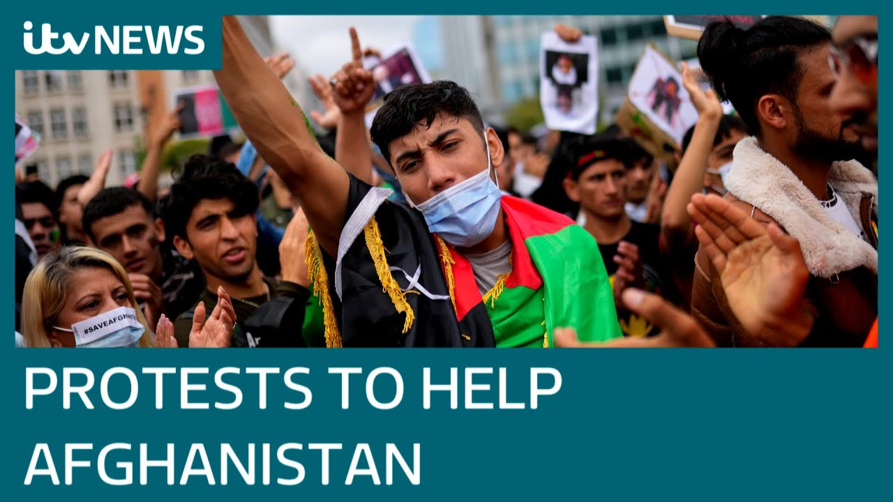Protests worldwide calling on governments to help Afghans fleeing the Taliban | ITV News