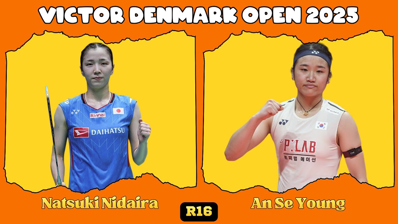 안세영 vs 니다이라 나츠키 Denmark Open 2025 16강 하이라이트 – Korea's Queen vs Japan's Challenger