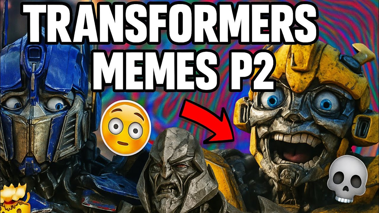 Transformers Memes P2 | 