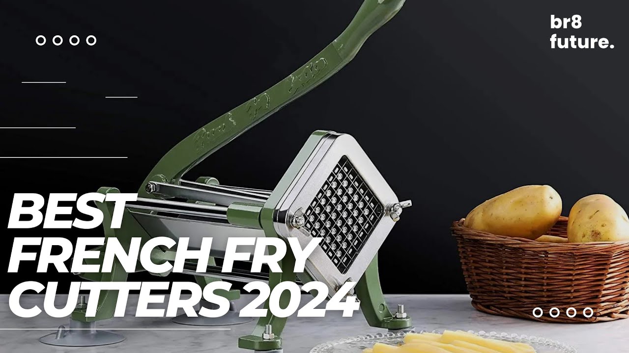 Best French Fry Cutters 2024 🍟🍴 Your Ultimate Guide to Perfect Homemade Fries!