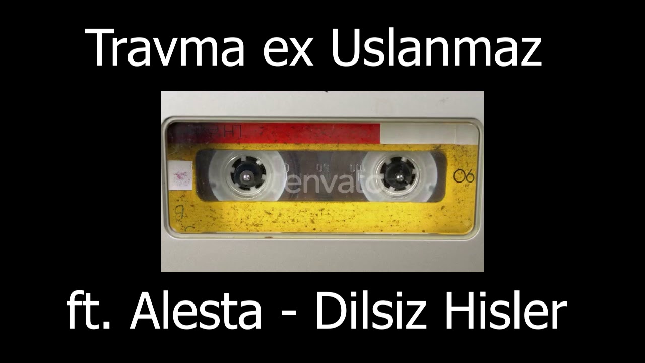 Travma ex Uslanmaz ft. Alesta - Dilsiz Hisler