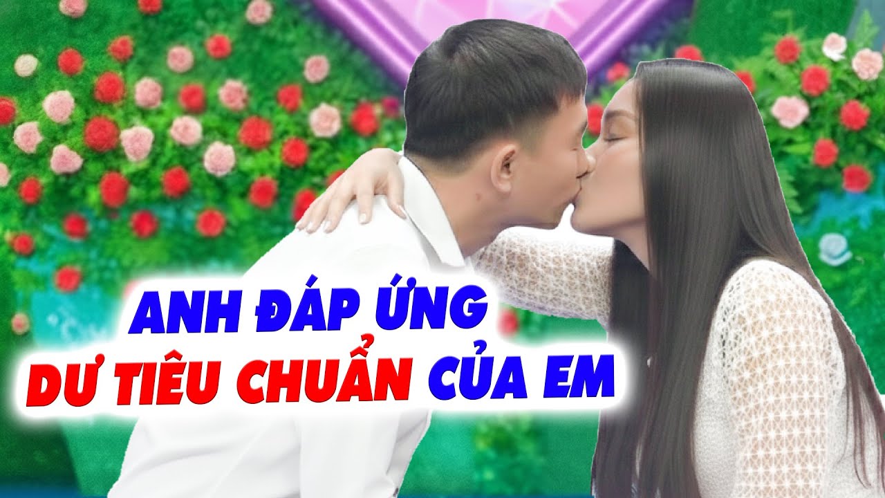 Chàng trai đi tìm vợ gặp NÀNG XINH DUYÊN DÁNG tuyệt vời ôm hôn ẤM ÁP quá đã - Hẹn Hò Quyền Linh