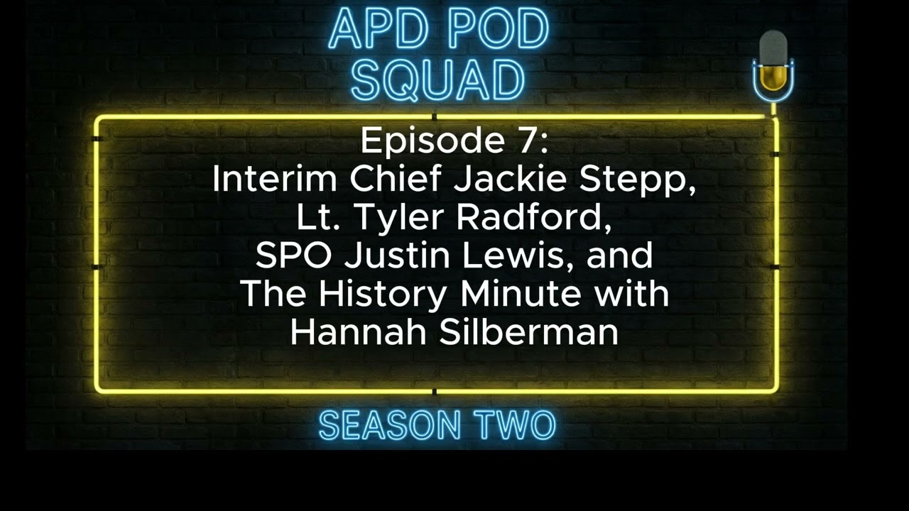 APD Pod Squad; Season 2, Episode 7