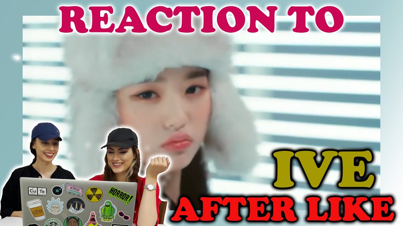 💕 REACTION to IVE  'After LIKE' (아이브) MV 💕
