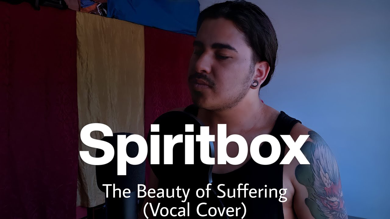 Spiritbox - The Beauty Of Suffering (Vocal Cover)