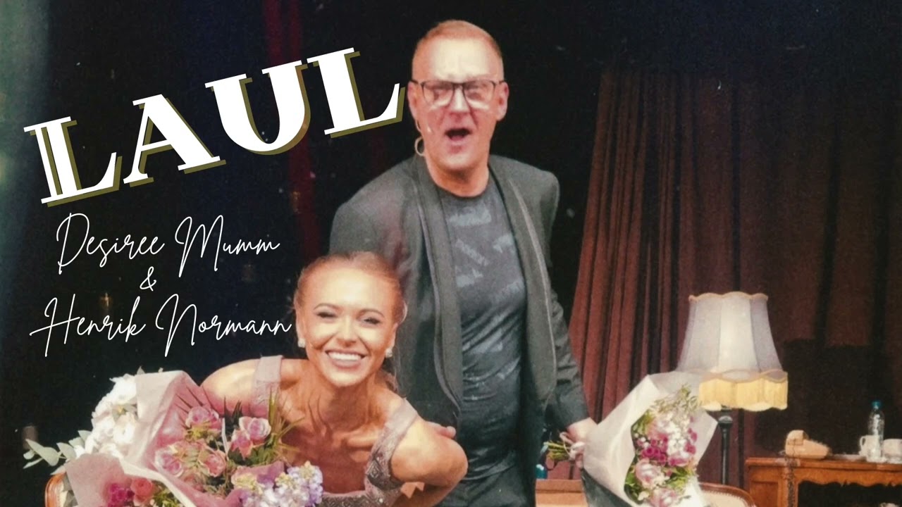 Desiree Mumm & Henrik Normann - L.A.U.L (Lavastusest 