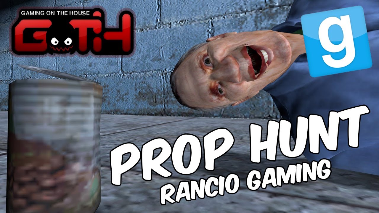 Prop Hunt - (HolaSoyUnGomero) en Español - GOTH