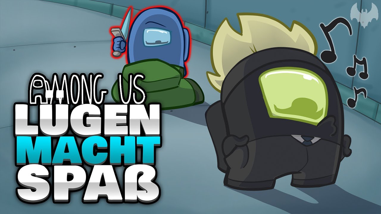 Mit LÜGEN zum ERFOLG! (Vielleicht...) 🎶 - ♠ Among Us ♠