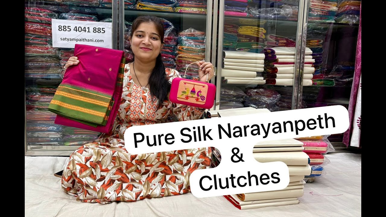 Pure Silk Narayanpeth & Clutches at Satyam Paithani Yeola