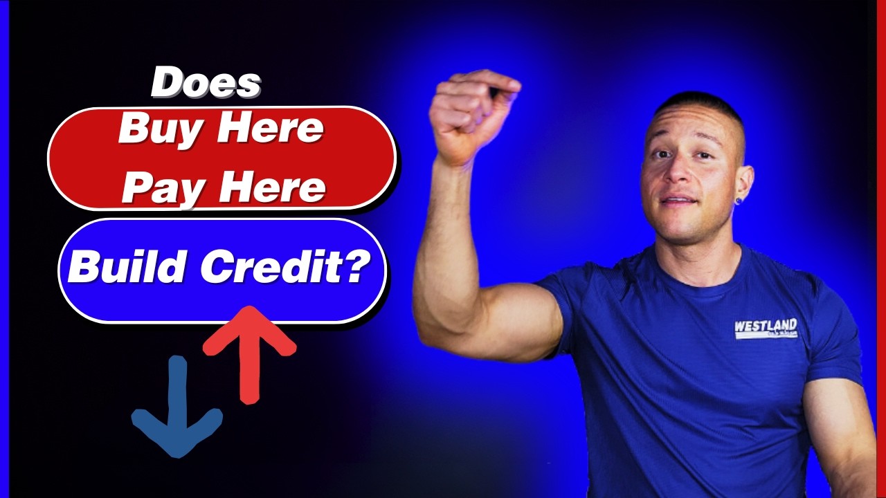 How Buy Here Pay Here Affects Your Credit Score