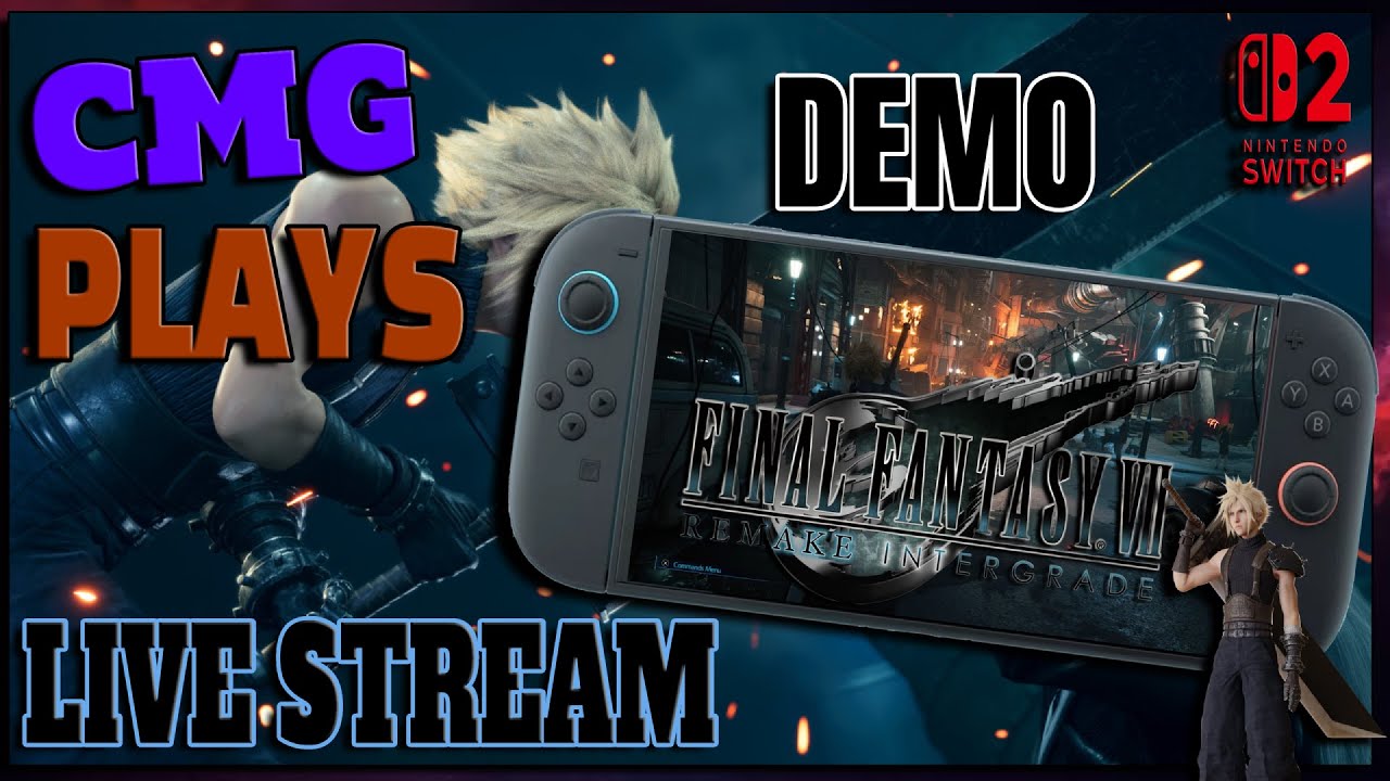 🔴 LIVE! First Look of FINAL FANTASY VII REMAKE INTERGRADE on the SWITCH 2. DEMO.