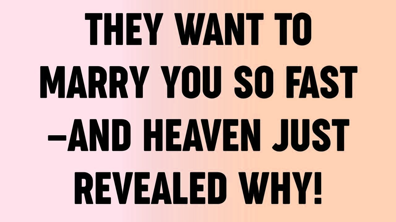 💸 They Want to Marry You So Fast—And Heaven Just Revealed Why! mp4