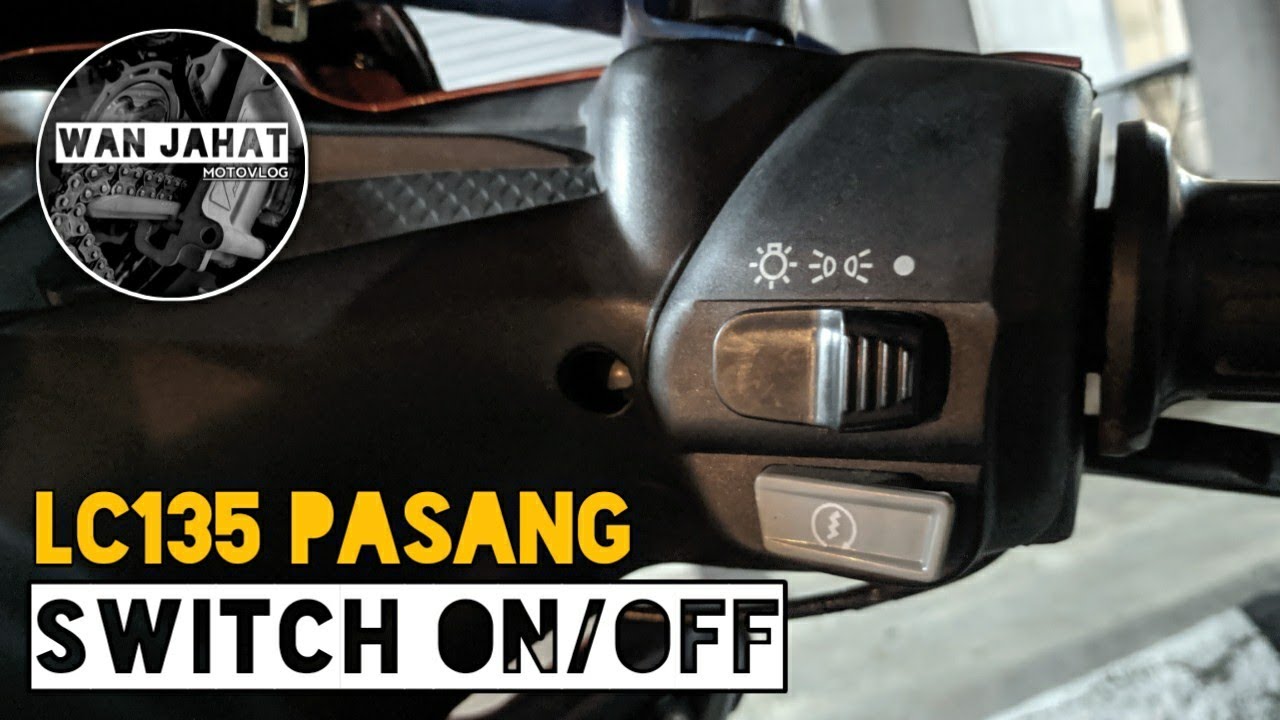 LC135 | CARA PASANG SWITCH ON/OFF LAMPU