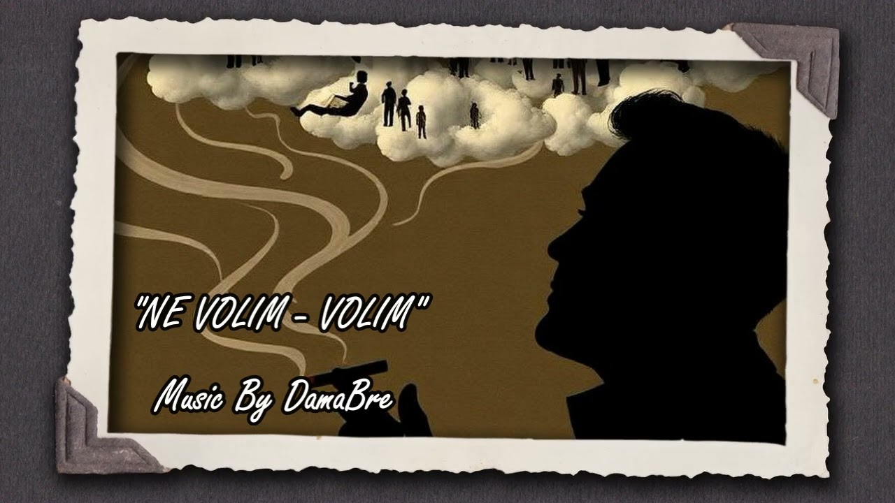 NE VOLIM - VOLIM (2026) Music By DamaBre 