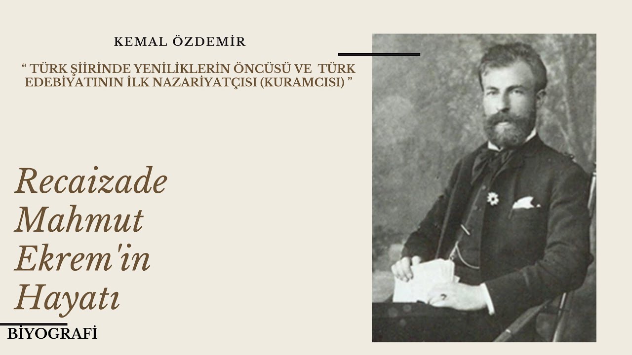 Recaizade Mahmut Ekrem Kimdir? I Kemal Özdemir