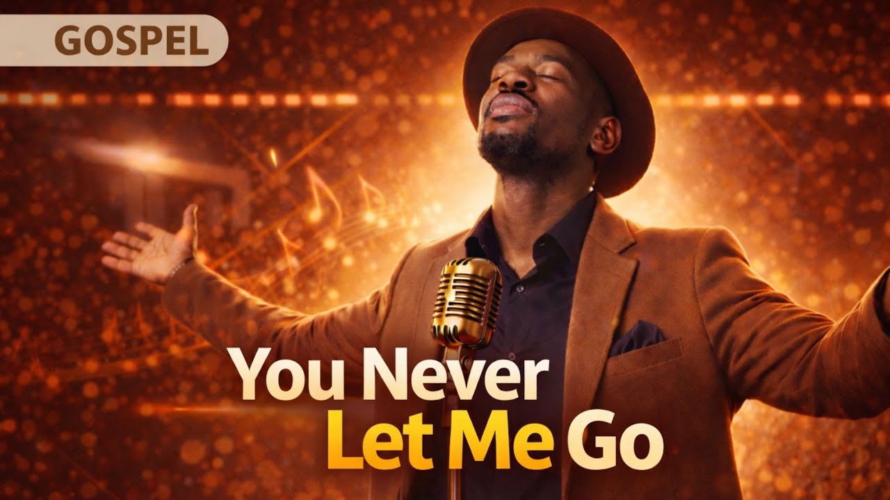You Never Let Go | Gospel Music