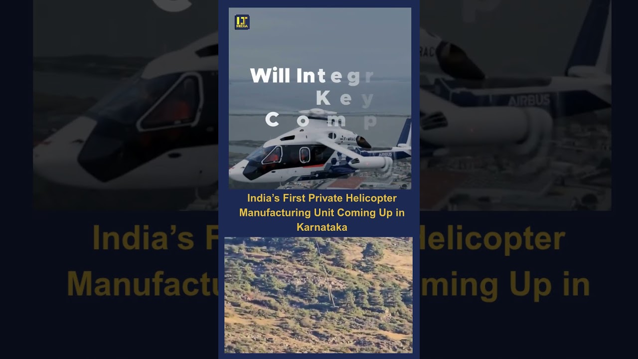 Airbus & Tata to Build India’s First Private Helicopter Plant in Karnataka | H125 Production Begins