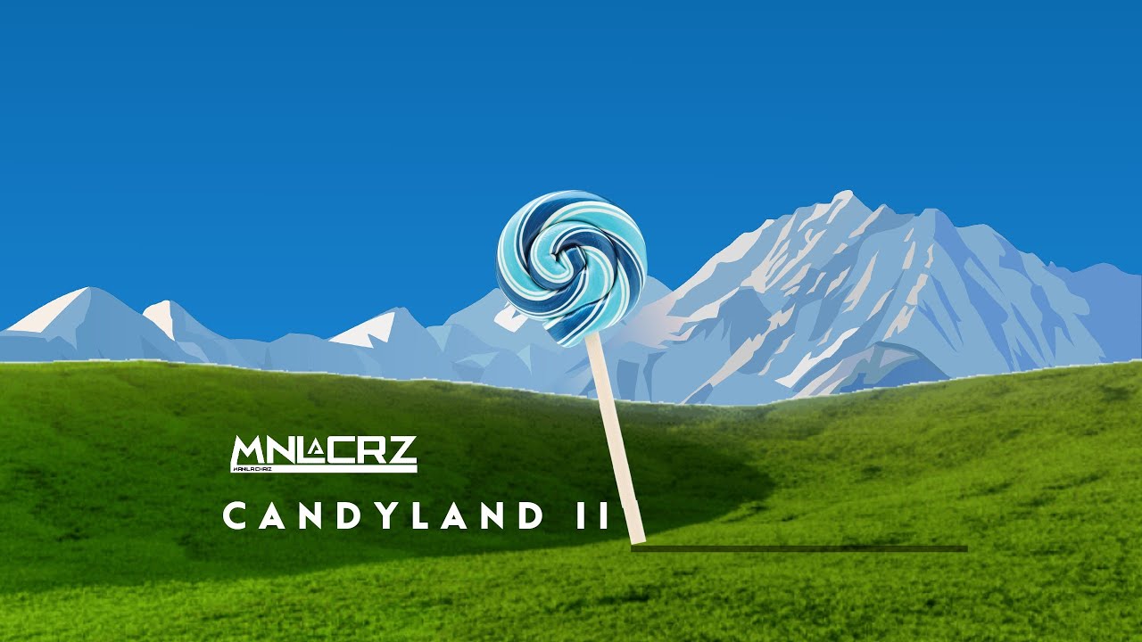 Manila ChriZ - Candyland pt. II