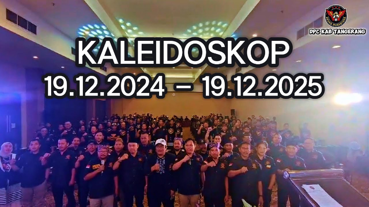 Kaleidoskop DPC Squad Nusantara Kabupaten Tangerang 19.12.2024 ~ 19.12.2025