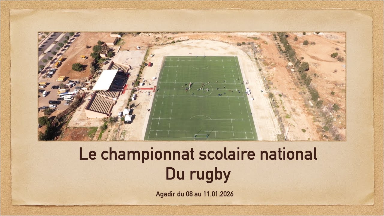 البطولة الوطنية المدرسية للركبي   من 8 الى 11 يناير 2026