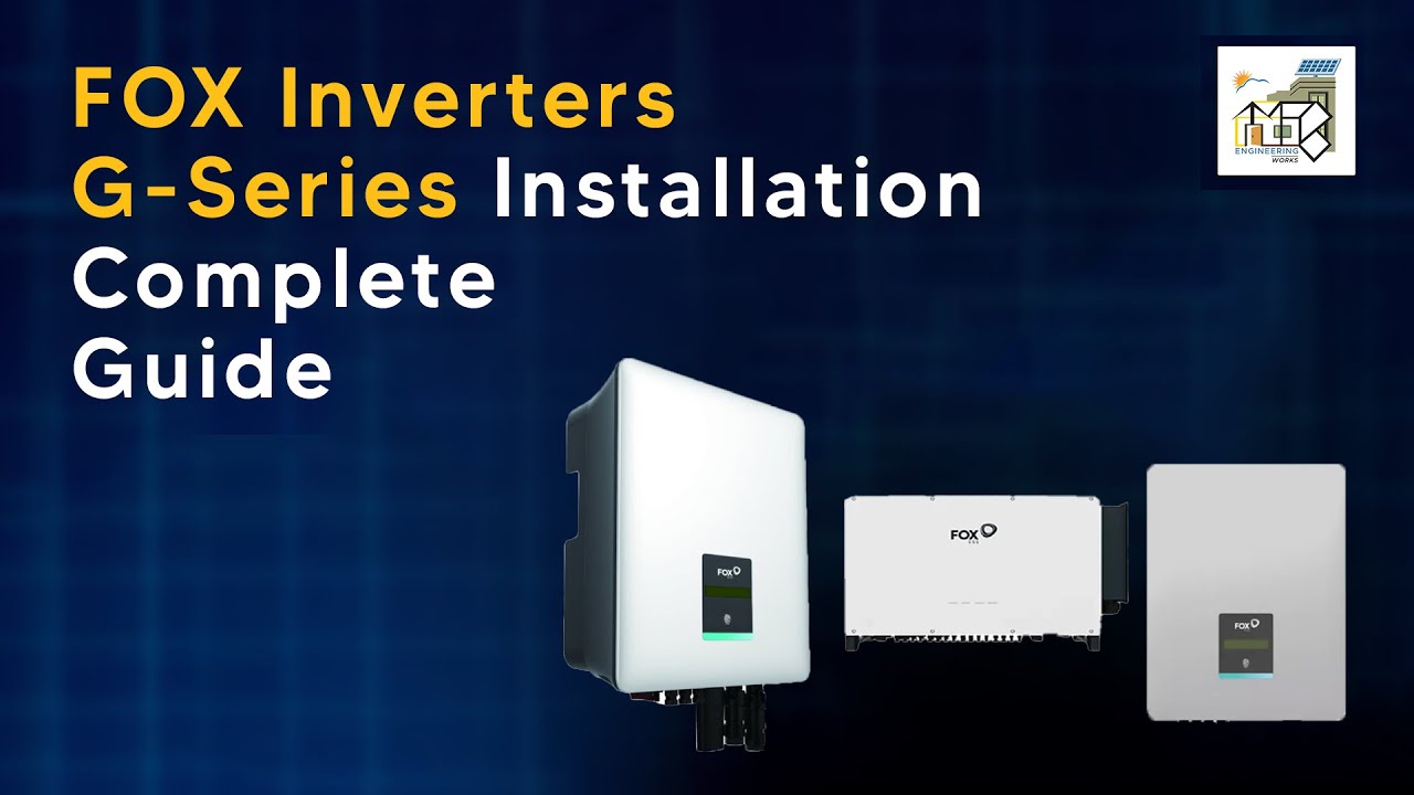 FOX Inverters G Series installation complete guide #foxess #foxinverter #foxcloud #foxGseries