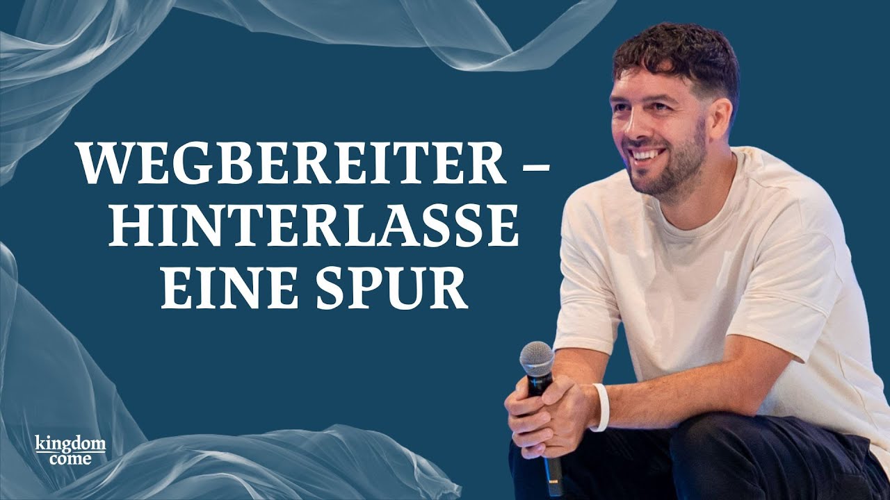 Wegbereiter - hinterlasse eine Spur | Simon Reichör | ICF Wien