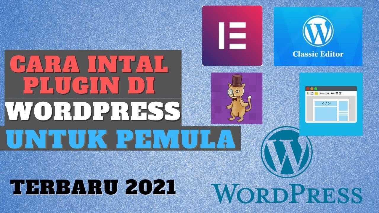 cara instal plugin di wordpress 2021 | elementor | cara membuat website | ngobrol digital marketing