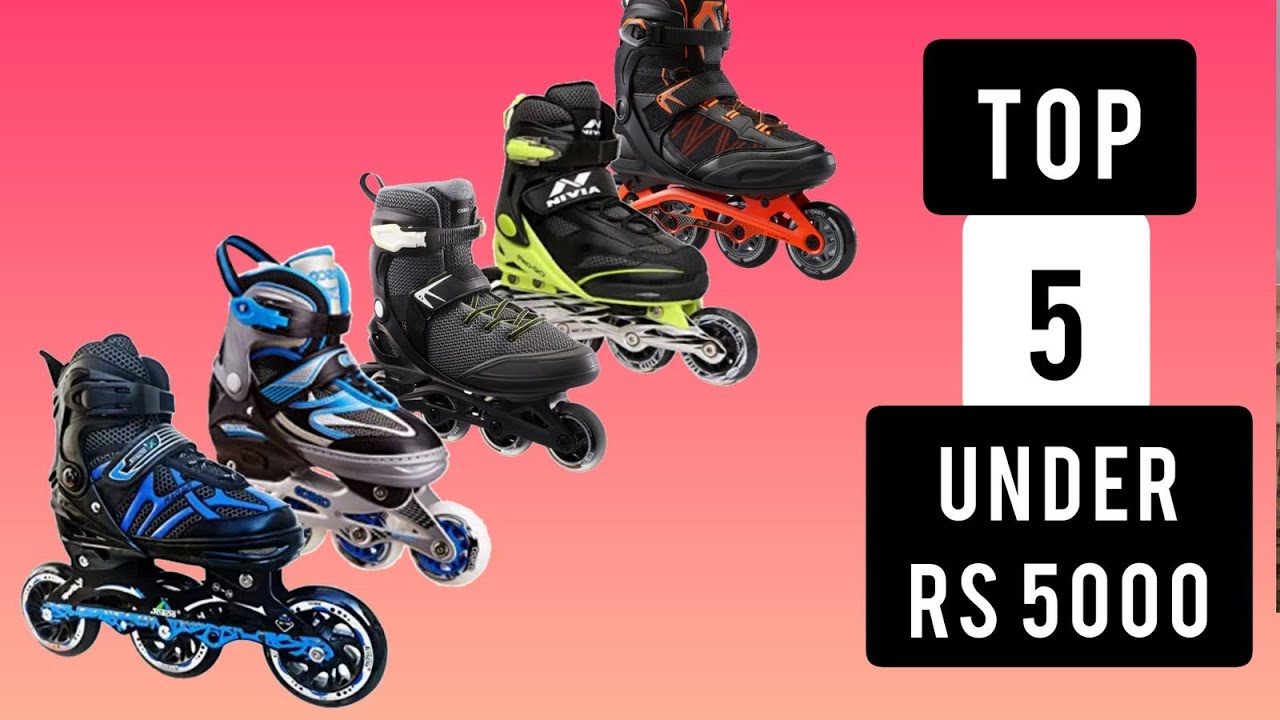 Top 5 Inline Skates Under Rs 5000 in India | Best Budget Inline Skates