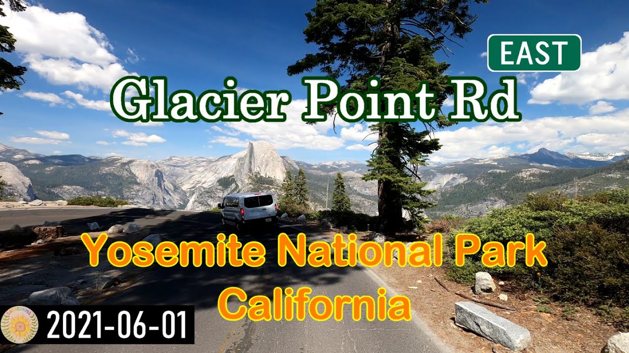 Glacier Point Rd to Glacier Point in Yosemite National Park, scenic drive eastbound