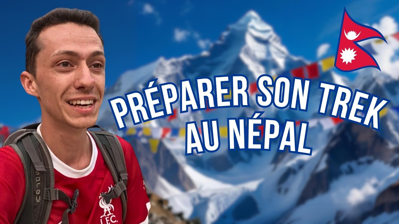 TREK SEUL AU NÉPAL 🇳🇵: Tout ce qu'il faut savoir