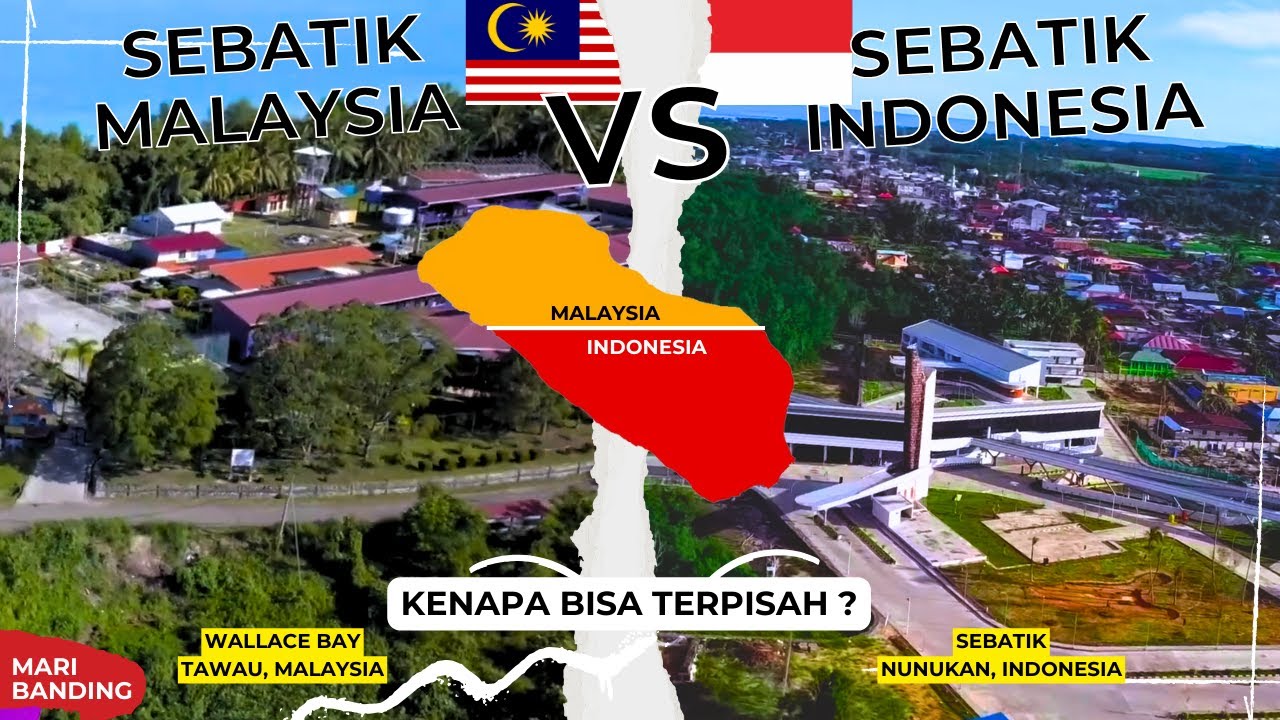 Pulau Sebatik, Satu Pulau Dua Negara. Perbandingan Sebatik Indonesia VS Sebatik Malaysia