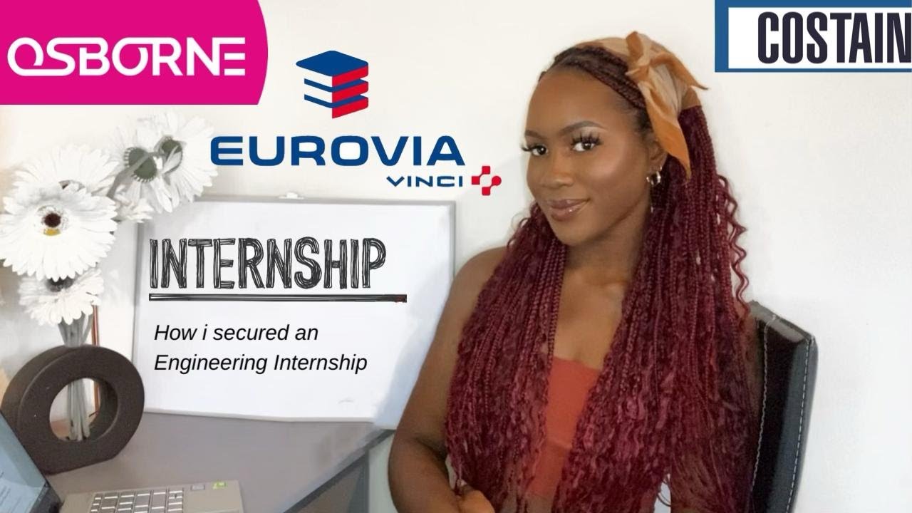 How I Got My Internship at a top Engineering company (With No Experience)