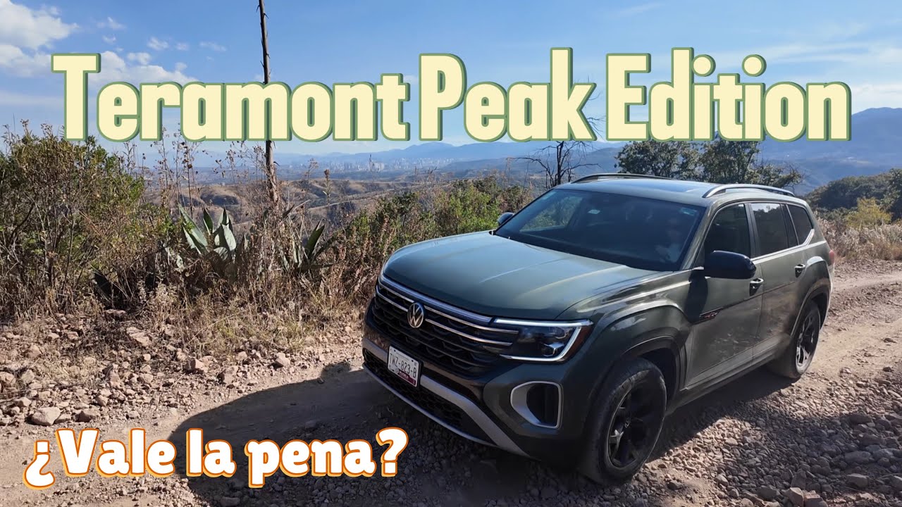 Teramont Peak Edition ¿vale la pena?