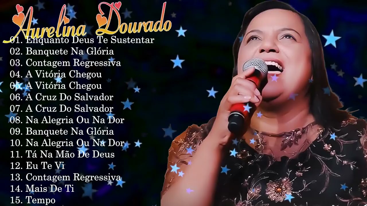 Lo Mejor De Aurelina Dourado 2026 - Top 15 Famous Hits | A Vitória Chegou, Muralhas E Mais Mix