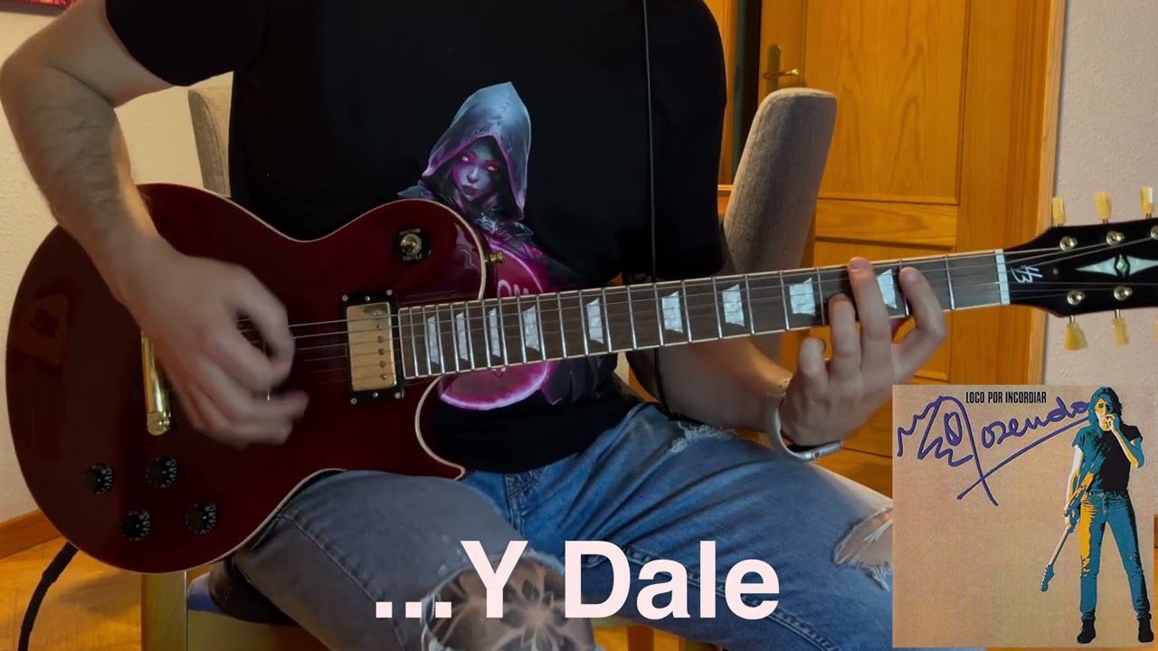 ROSENDO - Y Dale Guitar Cover