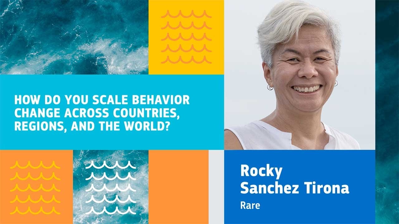 Scaling Behavior Change Across Countries, Regions, and the World with Rocky Sanchez Tirona, Rare