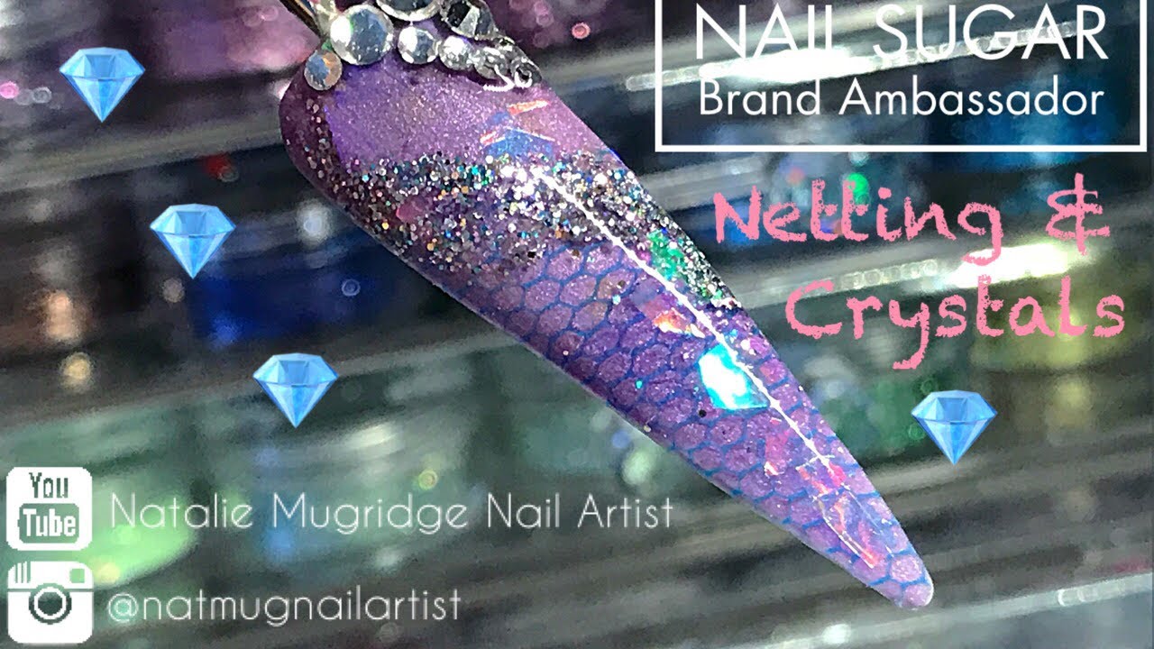 💎 Netting and Crystals! 💎 | Nail Sugar | Nail Tutorial