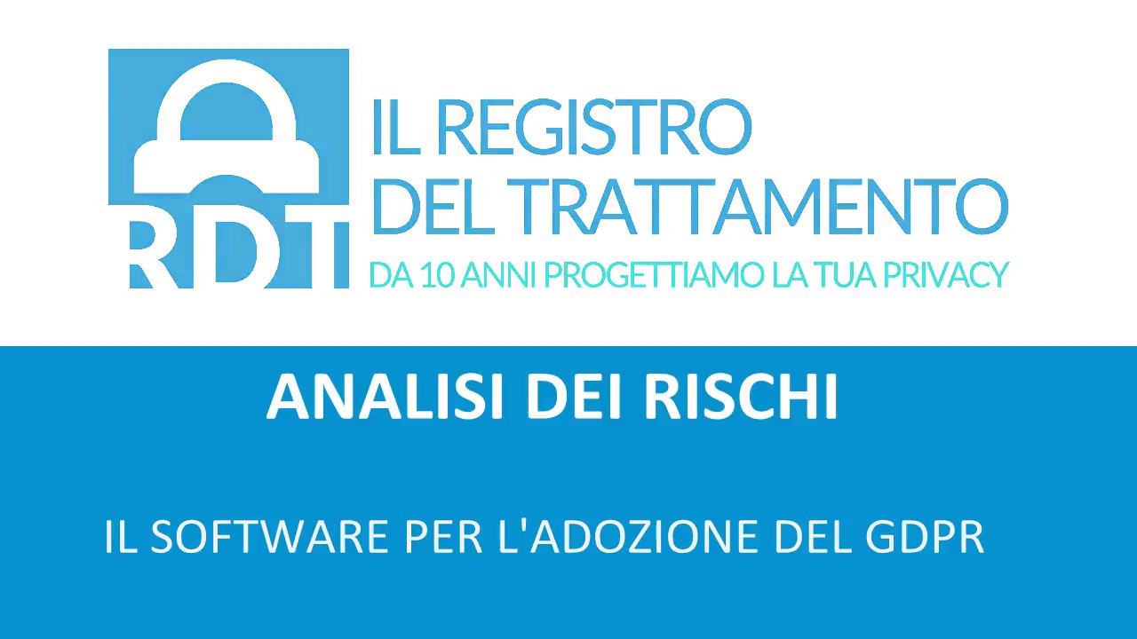 GDPR - 10 - ANALISI DEI RISCHI - RDT IL SOFTWARE ONLINE SEMPLICE E COMPLETO