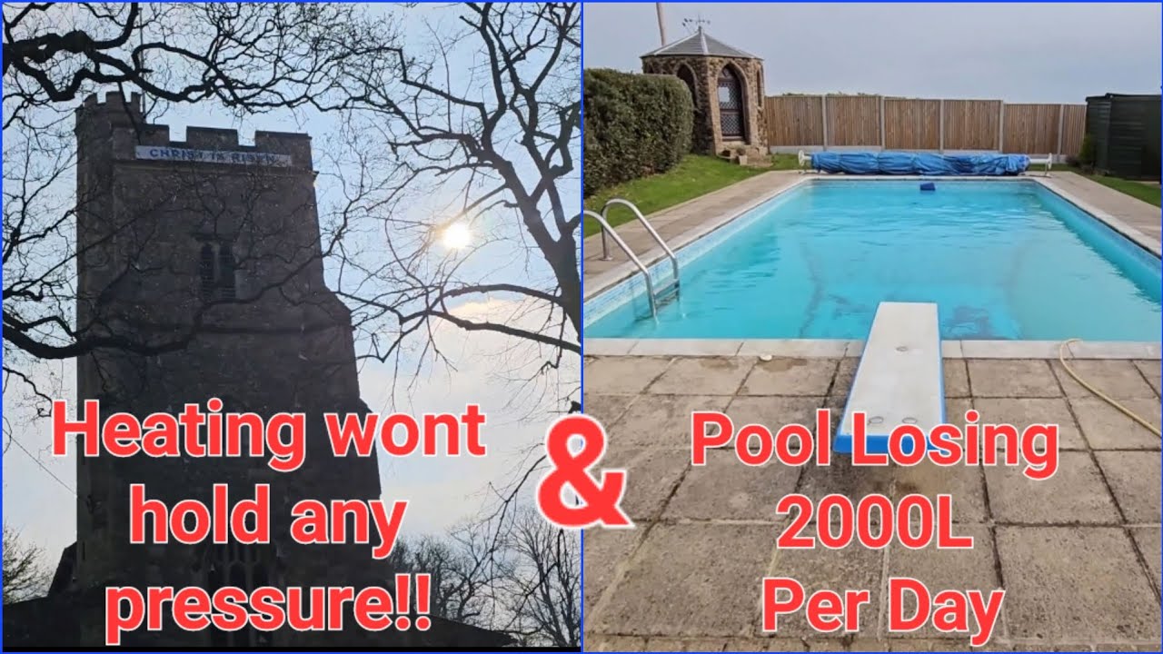 Church heating LEAK! And a POOL Losing 2000L PER DAY!!