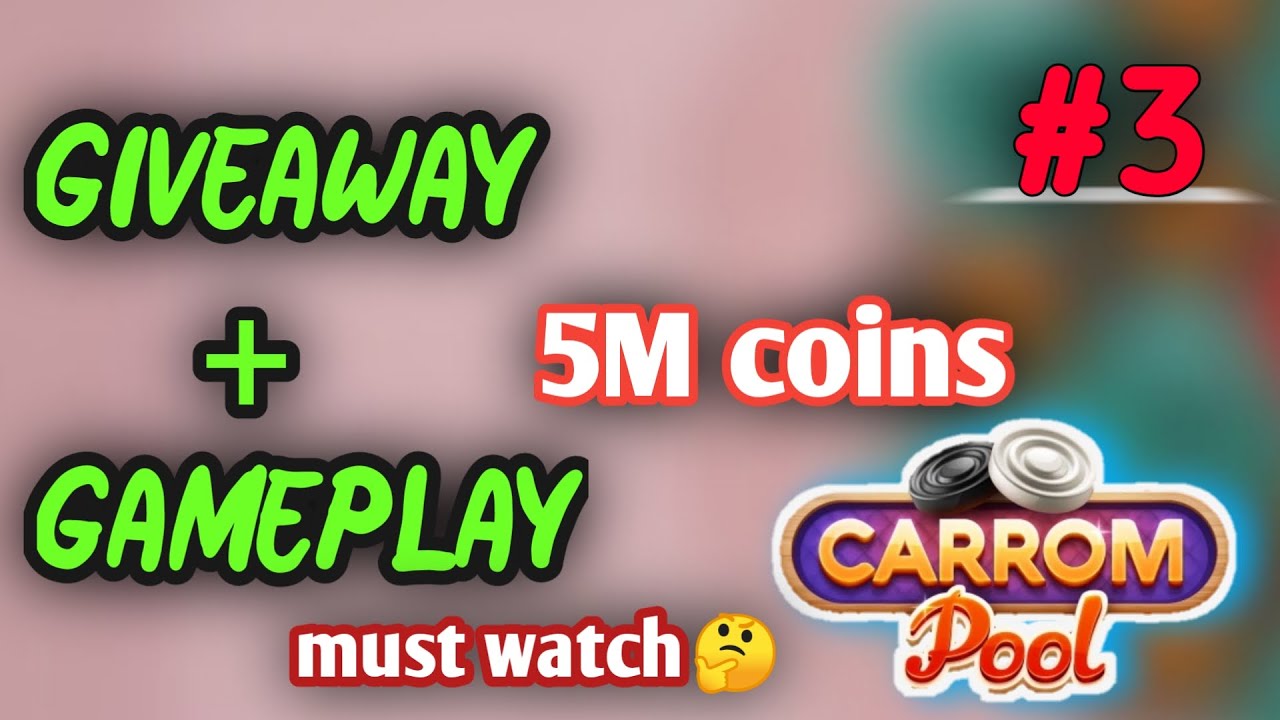 😍 Giveaway + gameplay &hearts;️/ 5M coins carrom pool😱/ for you💜
