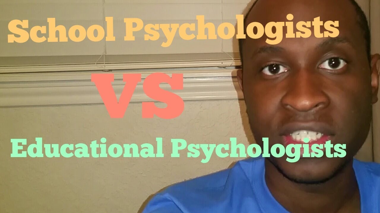 School Psychologists VS Educational Psychologist