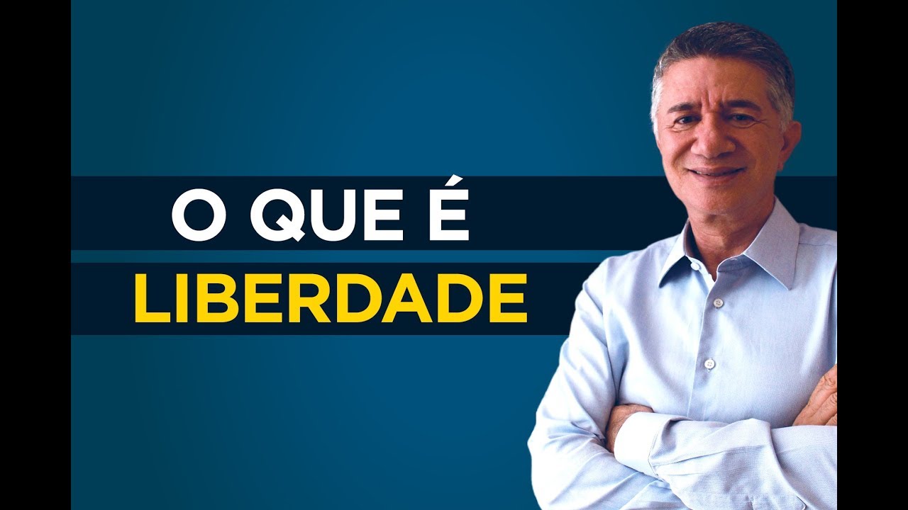 O Que é Liberdade? | Filosofia do Sucesso