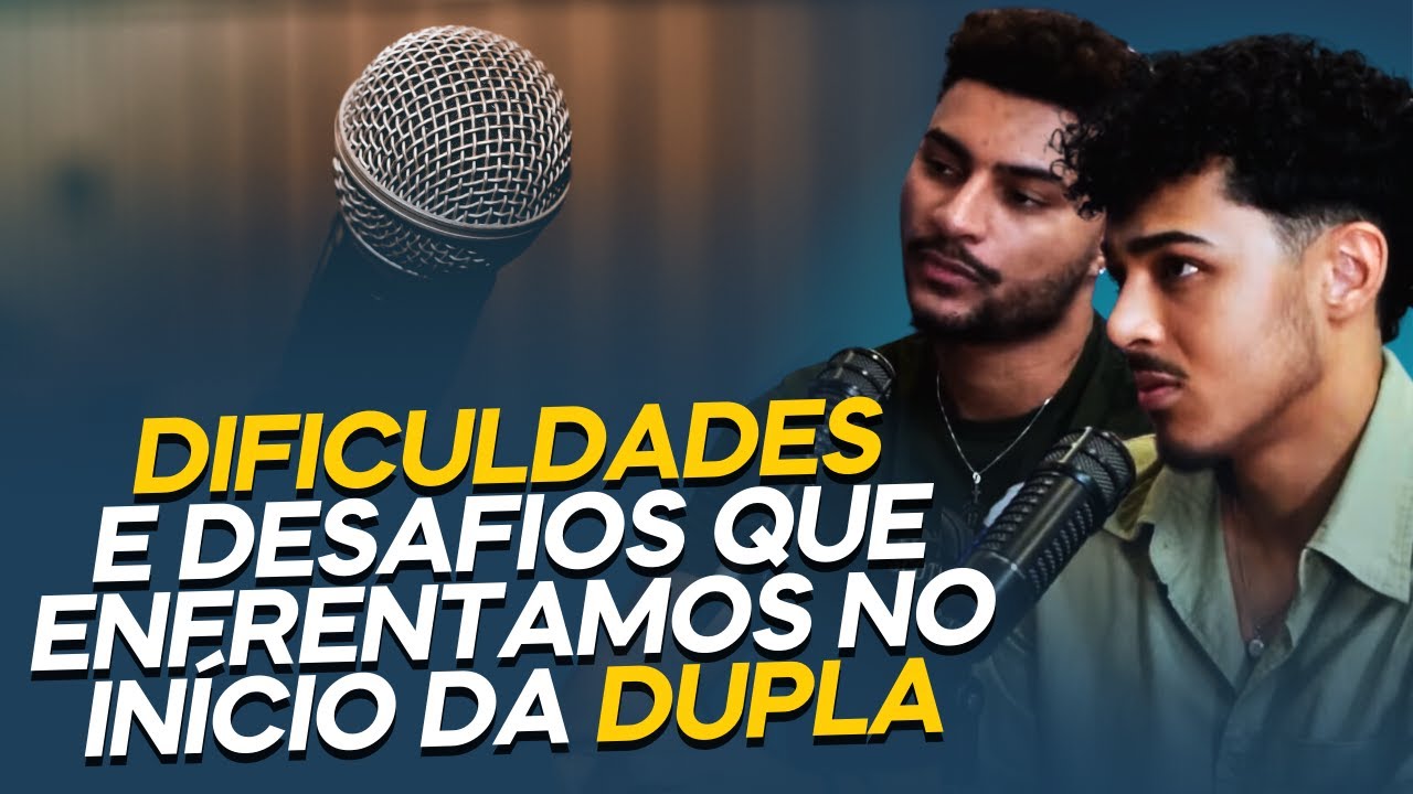 DESAFIOS DO COMEÇO DA DUPLA NA MÚSICA | RAMON E RAFAEL