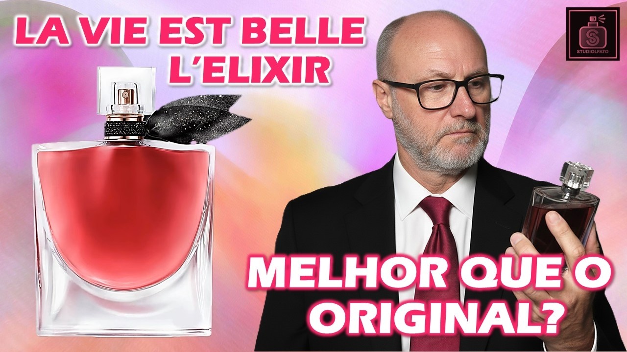 LA VIE EST BELLE L'ELIXIR - Melhor que o Original?