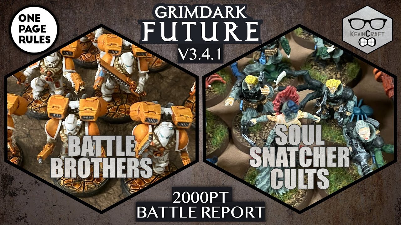 [13] Battle Brothers vs Soul Snatcher Cults | OnePageRules Grimdark Future Battle Report