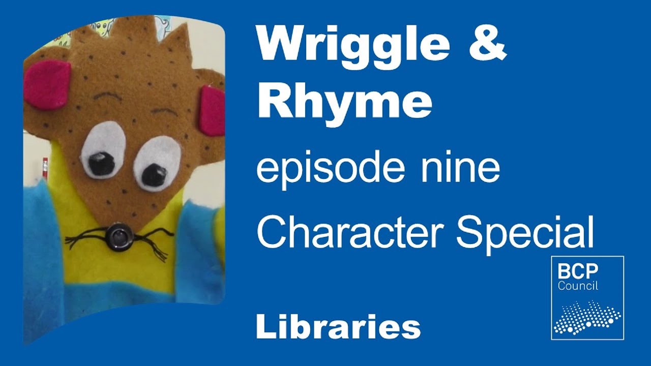 Wriggle & Rhyme Episode Nine: Character Special