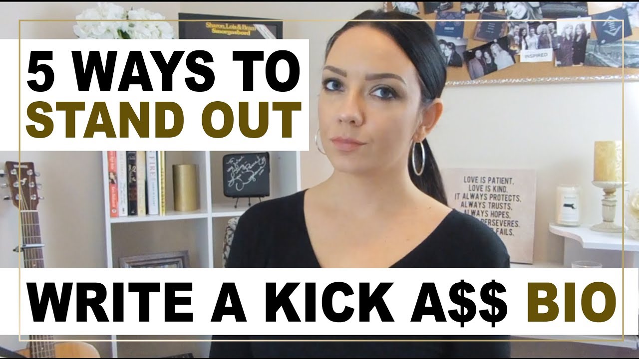HOW TO WRITE A KICK A$$ BIO!