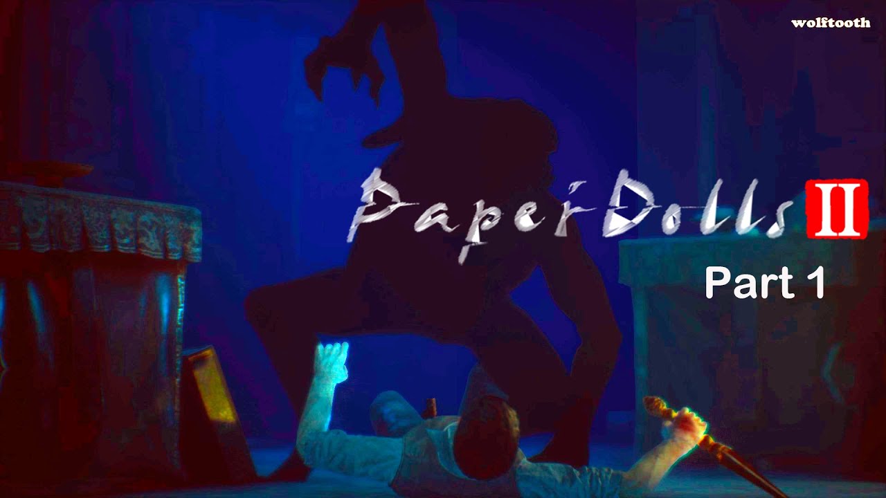 Paper Dolls 2 - Gameplay Walkthrough Part 1 I Horror Adventure Puzzle game